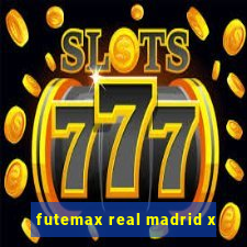 futemax real madrid x